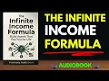 The Infinite Income Formula Build Assets That Pay You for Life Full book