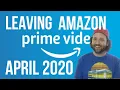 LEAVING Amazon Prime April 2020