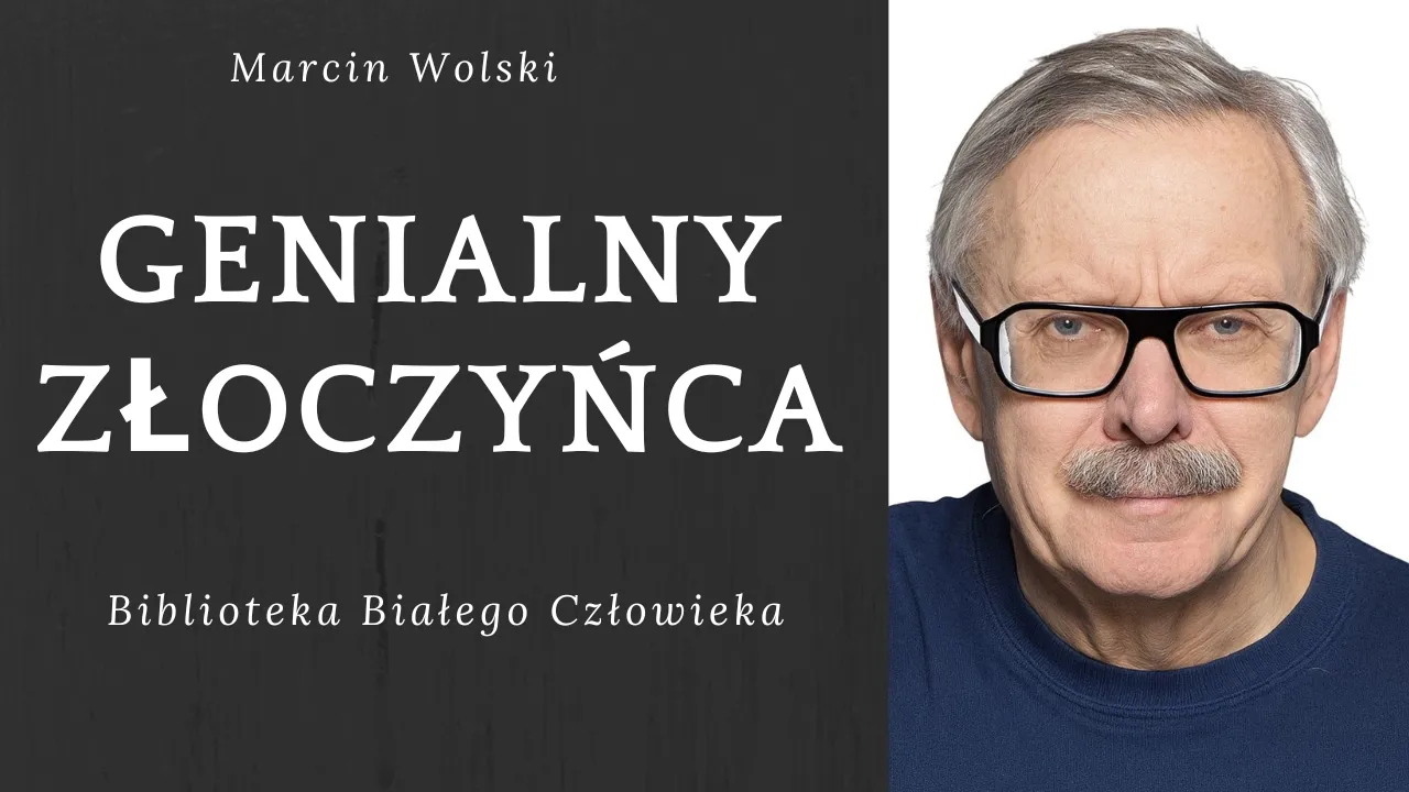 Vidocq – genialny złoczyńca, który został bohaterem| Biblioteka Białego Człowieka Marcin Wolski