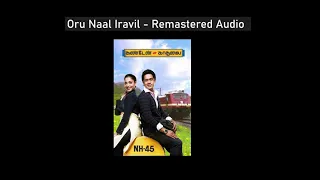 oru naal iravil kanden kadhalai tamil hd bass songs
