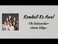 Download Lagu Kembali Ke Awal - The Bakuucakar \u0026 Hanin Dhiya | Lirik Lagu
