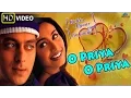 Lagu O Priya O Priya (HD) Full Video Song | Kahin Pyaar Na Ho Jaaye | Salman Khan, Raveena Tandon |