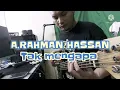 A.RAHMAN HASSAN / TAK MENGAPA / BASSCOVER