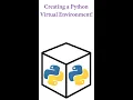 Creating a Python Virtual Environment
