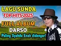 Download Lagu FULL ALBUM MP3 LAGU SUNDA DARSO VIRAL 2025 || COCOK BUAT SANTAI || Dangdut Sunda