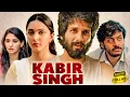 Download Lagu Kabir Singh Full Movie | Shahid Kapoor, Kiara Advani | Sandeep Reddy Vanga | Netflix |Facts \u0026 Review