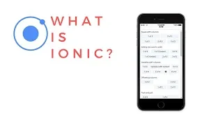 What is Ionic my thoughts about ionic 4