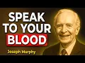 Download Lagu Talk to Your Blood and It Will Obey – THE SECRET OF DIVINE ORDER – Joseph Murphy