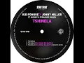 Download Lagu Kid Fonque \u0026 Jonny Miller – Tshinela (Fka Mash Re-Glitch) | #deephouse #organichouse #afrotech