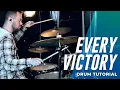 Every Victory // The Belonging Co.(feat. Danny Gokey) DRUM TUTORIAL