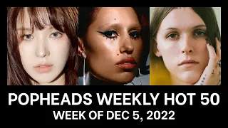 Popheads Weekly Hot 50 Chart Week of December 5 2022