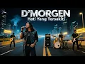 Lagu D'MORGEN - HATI YANG TERSAKITI | COVER EWAI SLOW ROCK