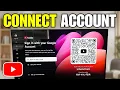 How To Connect YouTube Account To TV