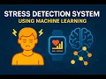 Stress Detection Machine Learning Project