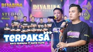 terpaksa bayu pratama ft hafit suling divarina music
