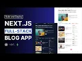 Full-Stack Blog App Tutorial Next js MongoDB Blog App Project Full Course