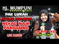 Lagu MUMPUNI TERBARU 30 NOVEMBER 2025 | PAK LURAH DI GOJLOK MALAH NEKAD NAIK PANGGUNG BARENG MUMPUNI