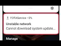 How To Fix Unstable Network Cannot download system update problem solve in Android