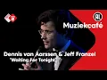 Download Lagu Dennis van Aarssen \u0026 Jeff Franzel - Waiting For Tonight | NPO Radio 2