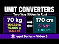 Rust egui Unit Converters Helper Functions Two-Way Sliders