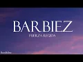Fuerza Regida - BARBIEZ (Lyrics)