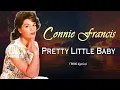 Download Lagu Pretty Little Baby - Connie Francis (Lyrics)