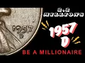 1957 Wheat Penny Big Value - Most Valuable Pennies from 1957-d USA