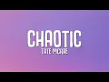 Lagu Tate McRae - chaotic (Lyrics)