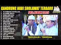 MAJELIS GANDRUNG NABI FULL ALBUM TERBARU 2025