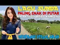 Lagu POP SUNDA ENAK DI DENGAR SETIAP HARI || JADI INGAT KAMPUNG HALAMAN