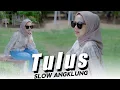 Lagu TULUS - Slow Angklung - DJ TOPENG REMIX