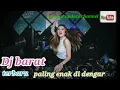 Download Lagu Dj barat terbaru 2020 paling enak di dengar