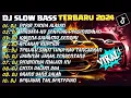 Download Lagu DJ SLOW BASS TERBARU 2024 | DJ PERGI TANPA ALASAN KUTEMUKAN DIA🎵DJ TERYATA PERSINGGAHAN🎵| FULL ALBUM