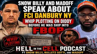 Snow Billy And Madoff Speak About FCI Danbury NY Whip Plotting On Diddy Before He Was Ship Into FBOP