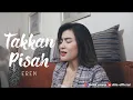 Download Lagu Takkan Pisah - Eren (Cover) Dila Erista