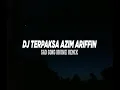 Download Lagu Terpaksa - Azim Ariffin - (Dj Aji Barbar Rimex)