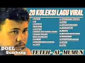 Download Lagu POP SUNDA DOEL SUMBANG FULL ALBUM | TETEH - AI MUMUN TRENDING DI TIKTOK
