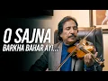 Ustad Raees Ahmed - O Sajna Barkha Bahar Ayi