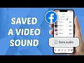 How to Save Sound of A on Facebook