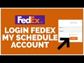 FedEx MySchedule Login How To Login To FedEx My Schedule Account 2023 www fedex com