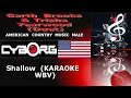 Garth Brooks & Trisha Yearwood Duet - Shallow KARAOKE WBV AMERICAN COUNTRY MALE LYRIC VIDEO