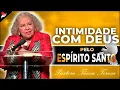 Download Lagu INTIMIDADE COM DEUS PELO ESPÍRITO SANTO | PASTORA TÂNIA TEREZA