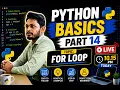 Python Basics Part 14 For Loop in Python Live Tutorial for Absolute Beginners 10 15 PM