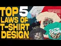 The 5 Laws of T-shirt Design