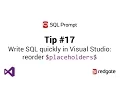 SQL Prompt Pro in Visual Studio - reorder placeholders