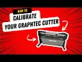 How to Calibrate Your Graphtec Cutter