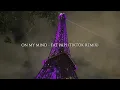 On My Mind - Fat Papi (TikTok Remix)