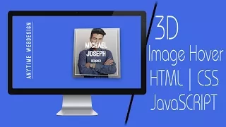 3D Image Hover Effect HTML CSS JavaSCRIPT AnyTime Web-Design