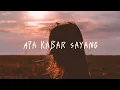 Download Lagu apa kabar sayang, armada(slowed \u0026 reverb)tiktok.