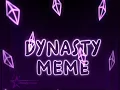 Download Lagu dynasty meme